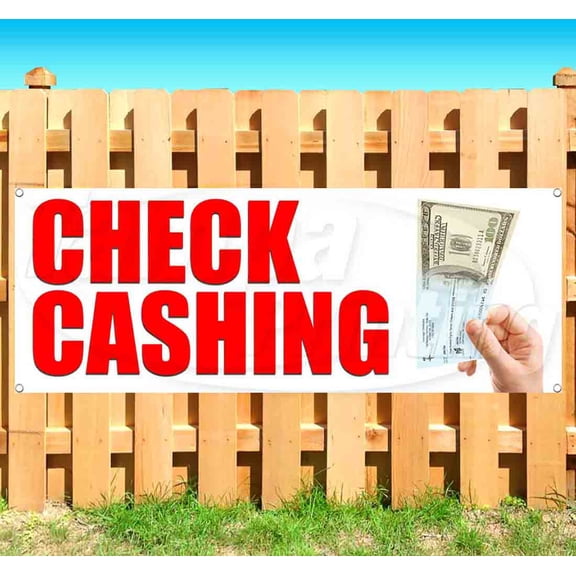 Check Cashing 13 oz Vinyl Banner With Metal Grommets