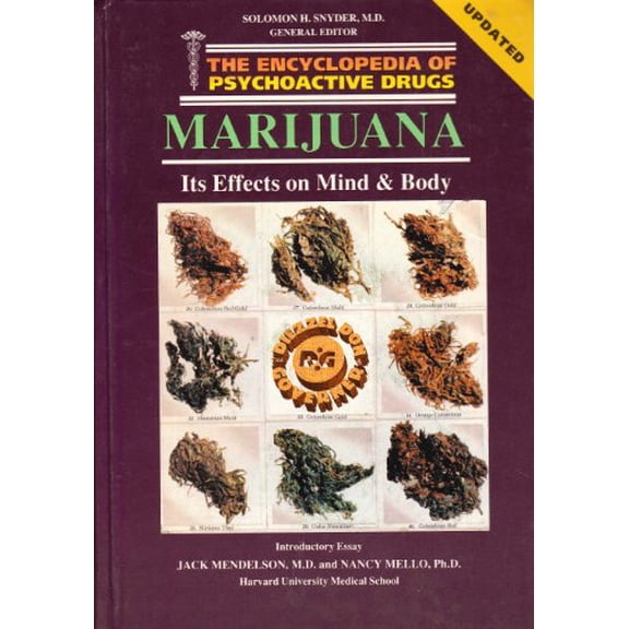 Pre-Owned Marijuana: Its Effects on Mind and Body (Encyclopedia of Psychoactive Drugs. Series 1), 9780877547549, 0877547548, Paperback,