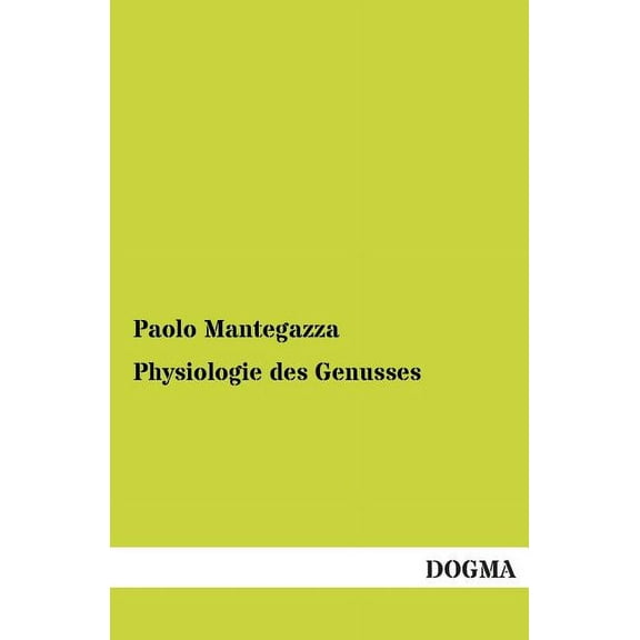 Physiologie Des Genusses (Paperback)
