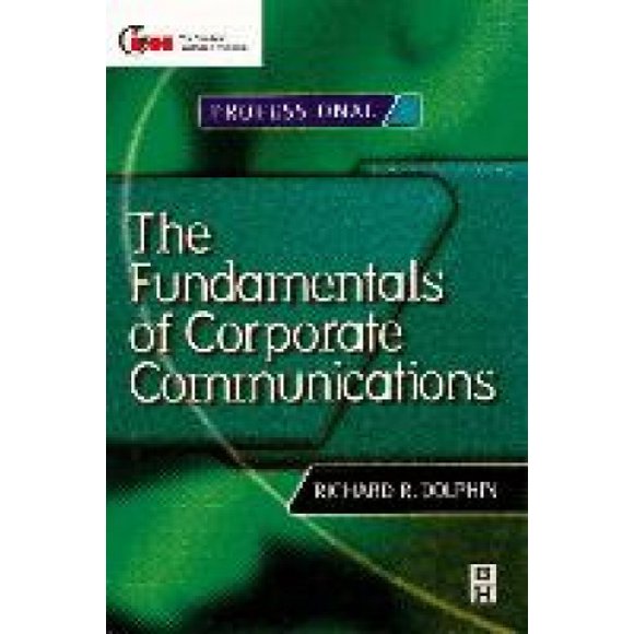 The Fundamentals of Corporate Communications