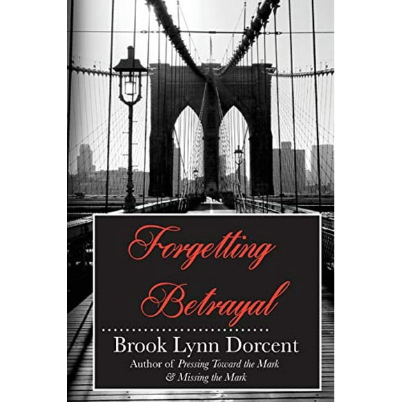 Pre-Owned Forgetting Betrayal (Mark), 9780990522508, 0990522504, Paperback, Forgetting Betrayal ed. edition