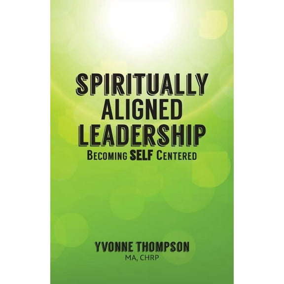 Spiritually Aligned Leadership (Paperback)
