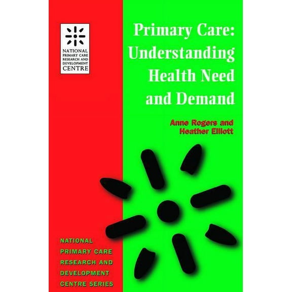 Fyfield Books Primary Care: Understanding Health Need and Demand, (Paperback)