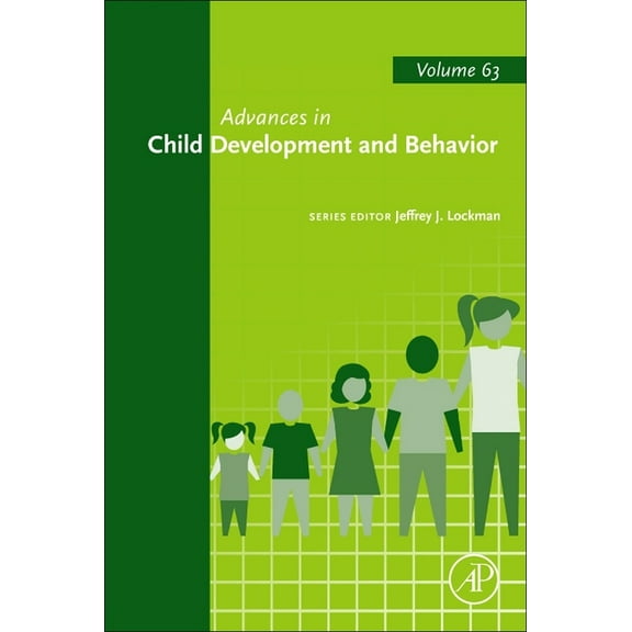 Advances in Child Development and Behavi Advances in Child Development and Behavior: Volume 63, Book 63, (Hardcover)