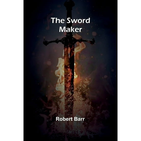 The Sword Maker, (Paperback)