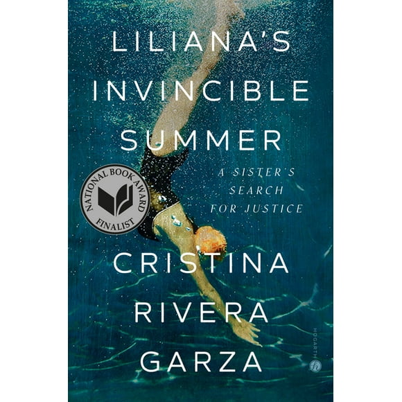 Liliana's Invincible Summer : A Sister's Search for Justice (Hardcover)