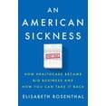 thumbnail image 1 of American Sickness, Elisabeth Rosenthal Hardcover, 1 of 1