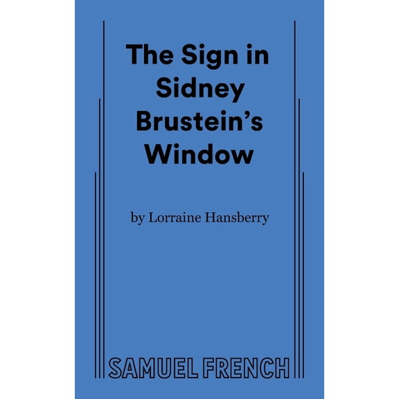 Pre-Owned The Sign in Sidney Brustein's Window (Paperback) 0573615411 9780573615412