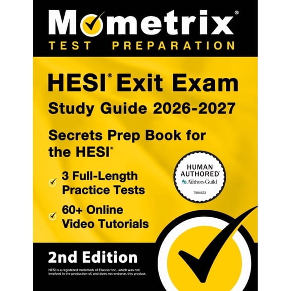 Hesi Exit Exam Study Guide 2026-2027 - 3 Full-Length Practice Tests, 60  Online Video Tutorials, Secrets Prep Book for t, (Paperback)