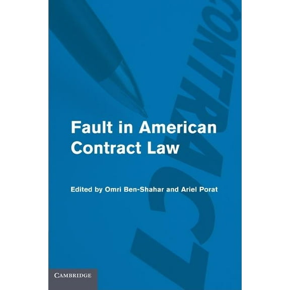 Fault in American Contract Law, (Hardcover)