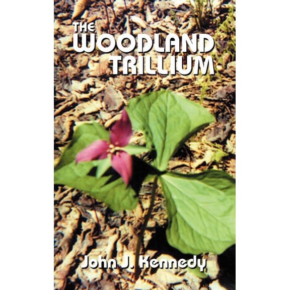 The Woodland Trillium, (Hardcover)