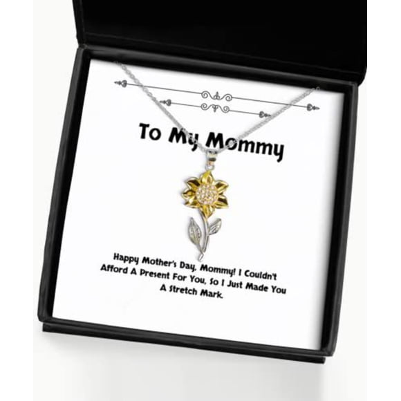 Happy Mother's Day, Mommy! I Couldn't Afford A Present for You. Mommy Sunflower Pendant Necklace, Special Mommy Gifts, for Mother