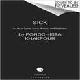 thumbnail image 1 of Sick : une Vie de Lyme, Amour, Maladie et Addiction, 1 of 4