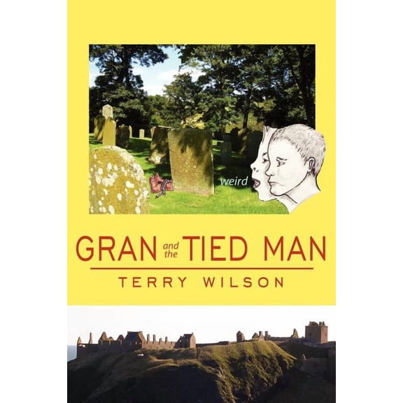 Gran and the Tied Man, (Paperback)