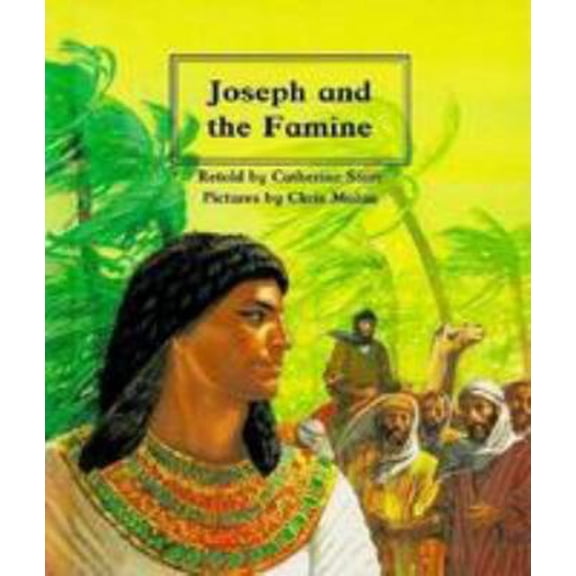 Pre-Owned Joseph and the famine (People of the Bible) (Hardcover) 0817220380 9780817220389