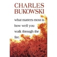 thumbnail image 1 of What Matters Most is How Well You Walk Through the Fire, 1 of 3