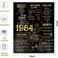 thumbnail image 3 of Back in 1984 Birthday Poster Blanket for Women Men, Black Gold 40th Birthday Gifts Idea for Mom Dad Grandpa Grandma Uncle Aunt, 40 Year Old Soft Throw Blanket 50" × 60" for Bed Sofa, 3 of 5