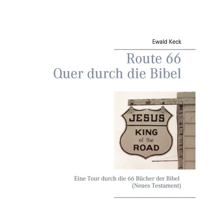Route 66 - Quer durch die Bibel - eBook