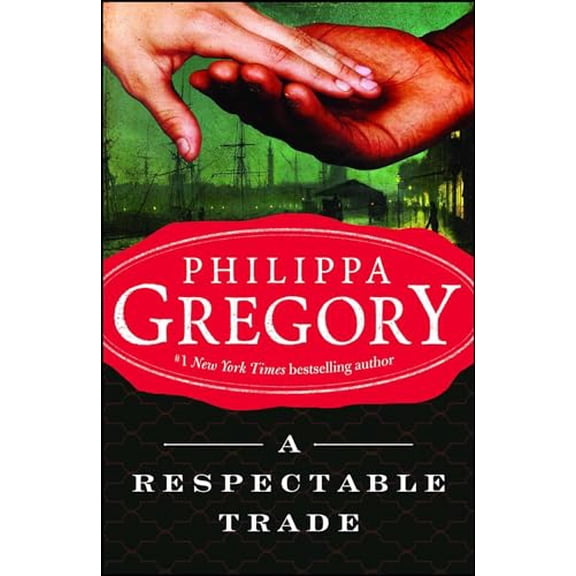 Pre-Owned A Respectable Trade (Paperback) 0743272544 9780743272544