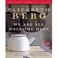 thumbnail image 1 of We Are All Welcome Here By Berg, Elizabeth, 1 of 2