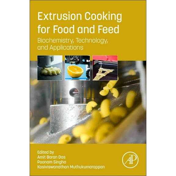 Extrusion Cooking for Food and Feed: Biochemistry, Technology, and Applications, (Paperback)
