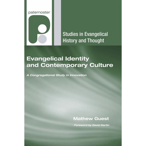 Studies in Evangelical History and Thought: Evangelical Identity and Contemporary Culture (Hardcover)