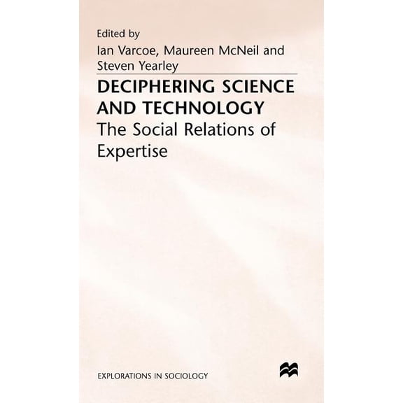 Explorations in Sociology. Deciphering Science, (Hardcover)