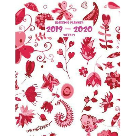 Academic Planner 2019 - 2020 Weekly: July 1, 2019 - December 31, 2020 - 18 Months - Priorities and To Do Column - Large 8.5 x 11 - Red Nature & Flow