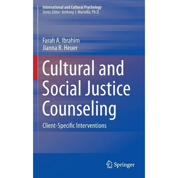 International and Cultural Psychology Cultural and Social Justice Counseling: Client-Specific Interventions, (Hardcover)