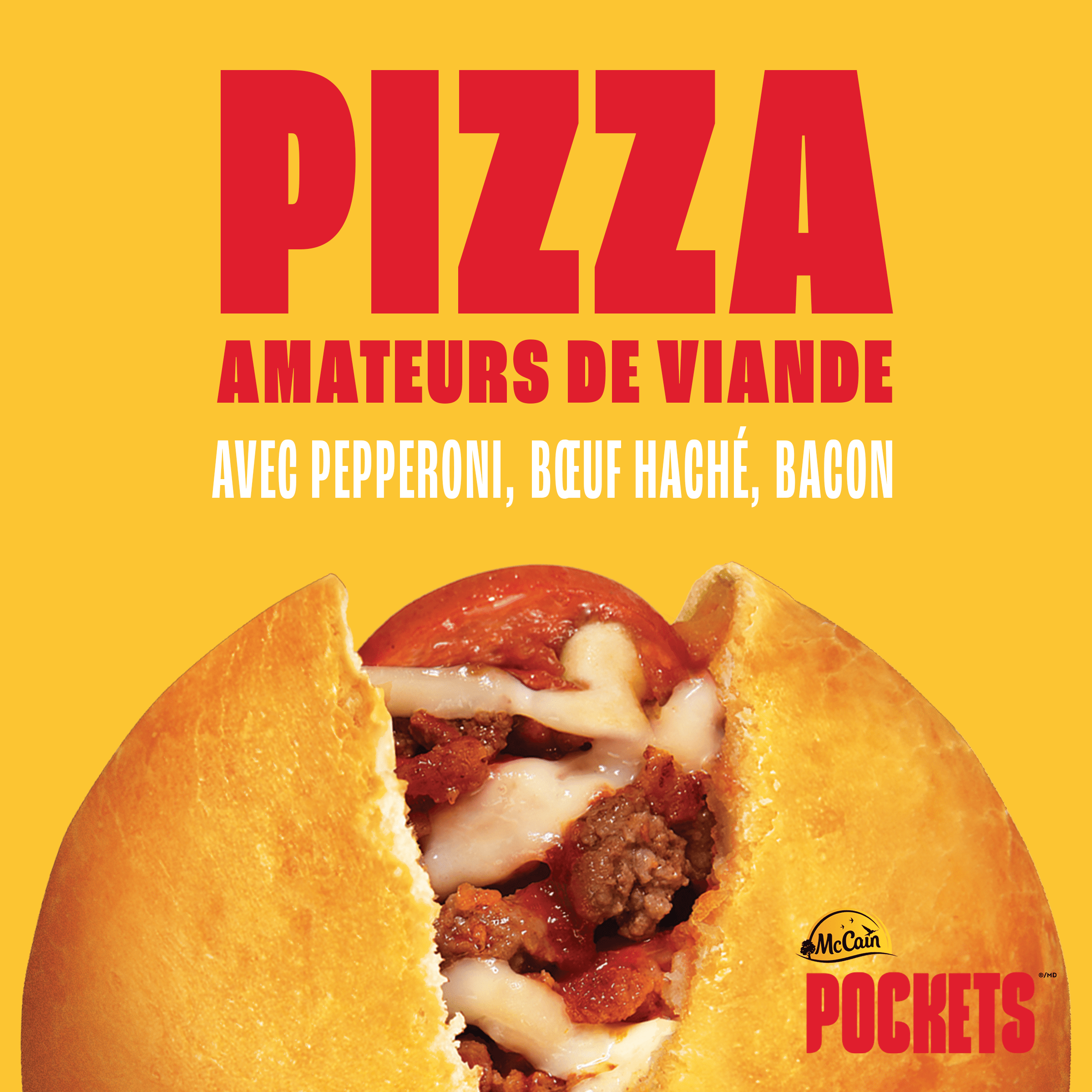 McCain® Pizza Pockets® Meat Lovers Pizza Pockets, 6 pack, Made in Canada from domestic and imported ingredients, 6 x 100g