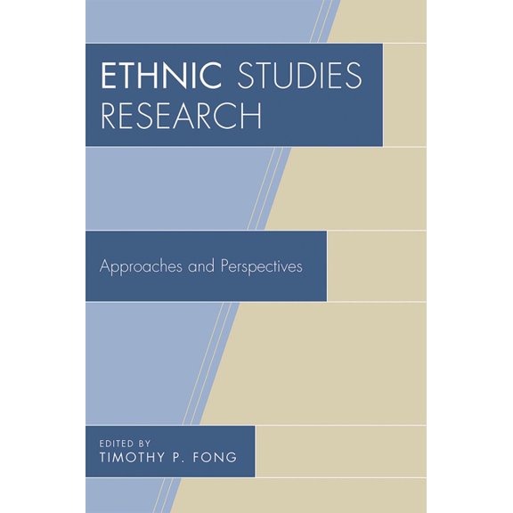 Ethnic Studies Research : Approaches and Perspectives (Paperback)