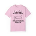 thumbnail image 2 of For My Next Trick I Will Sleep to Until Comfort Colors Unisex Shirt, 2 of 7