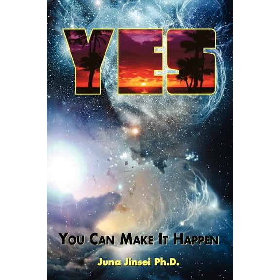 YES - You Can Make It Happen, (Paperback)