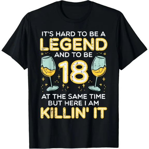 Hard To Be Legend 18 Years Old Funny 18th Birthday Bday T-Shirt