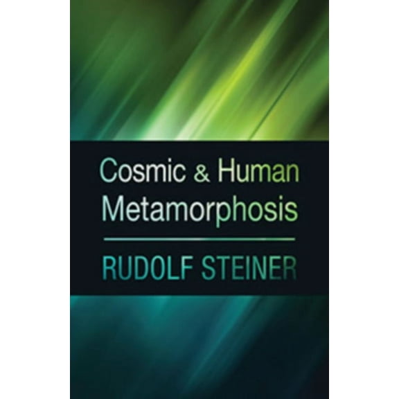 Cosmic and Human Metamorphosis: (Cw 175), (Paperback)