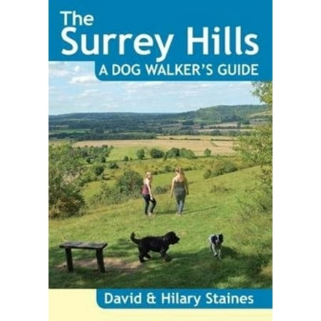 SURREY HILLS A DOG WALKER'S GUIDE (Best Walks In Surrey Hills)