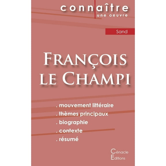 Fiche de lecture François le Champi de George Sand (Analyse littéraire de référence et résumé complet), (Paperback)