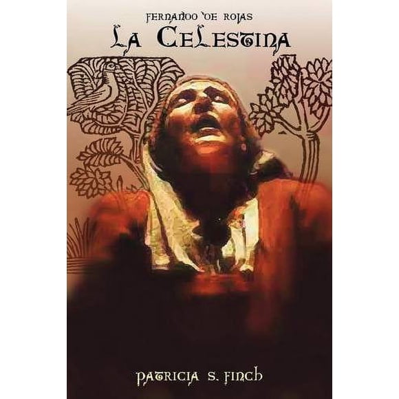 La Celestina (Juan de La Cuesta-Hispanic Monographs) (Spanish Edition)