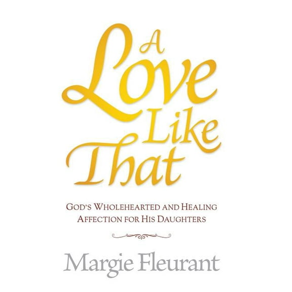 A Love Like That, (Hardcover)