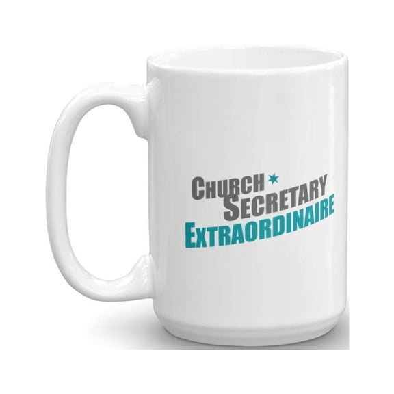 Church Secretary Extraordinaire Coffee & Tea Gift Mug, Secretarial Gifts (15oz)