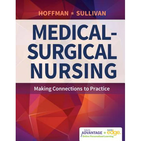 Davis Advantage for Medical-Surgical Nursing: Making Connections to (Best Medical Surgical Nursing Textbook)