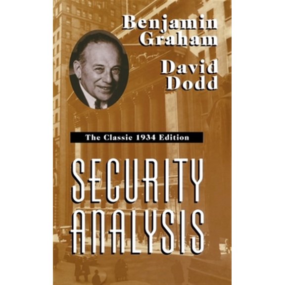 Pre-Owned Security Analysis: The Classic 1934 Edition (PROFESSIONAL FINANCE & INVESTM) Paperback