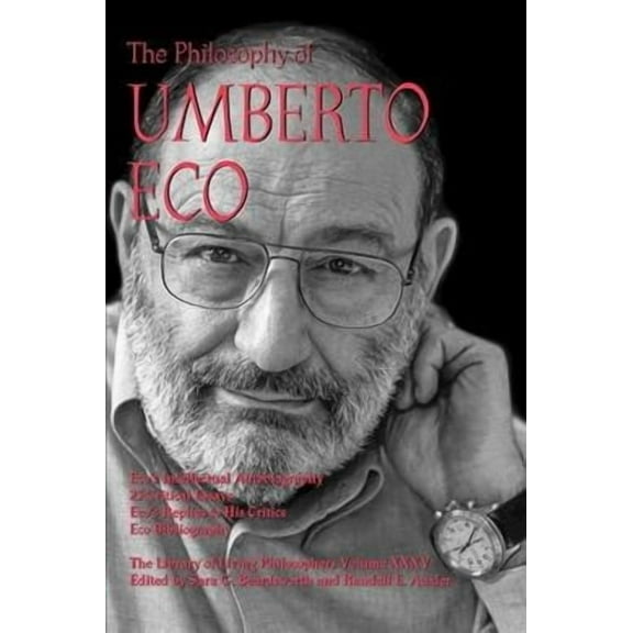 Library of Living Philosophers: The Philosophy of Umberto Eco (Hardcover)