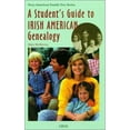 thumbnail image 1 of Pre-Owned A Student's Guide to Irish American Genealogy (Hardcover) 0897749766 9780897749763, 1 of 1