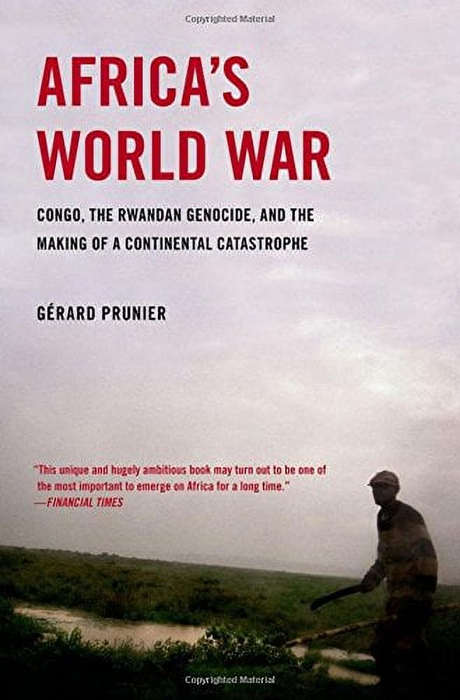 Africa's World War: Congo, the Rwandan Genocide, and the Making of a Continental Catastrophe (Paperback) - image 2 of 4