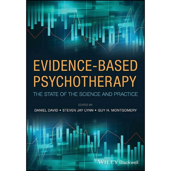 Evidence-Based Psychotherapy: The State of the Science and Practice (Hardcover)