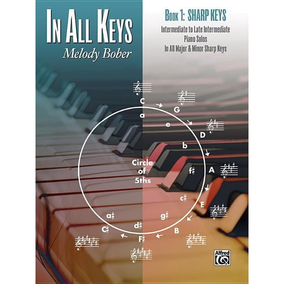 In All Keys: In All Keys -- Sharp Keys, Bk 1: Intermediate to Late Intermediate Piano Solos in All Major and Minor Sharp Keys (Paperback)