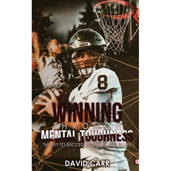 Winning Through Mental Toughness, (Hardcover)