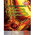 thumbnail image 1 of Pre-Owned Mixtures, Compounds & Solutions (Library Binding) 1410916774 9781410916778, 1 of 1