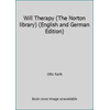Will Therapy (The Norton library) (English and German Edition), Used [Paperback]
